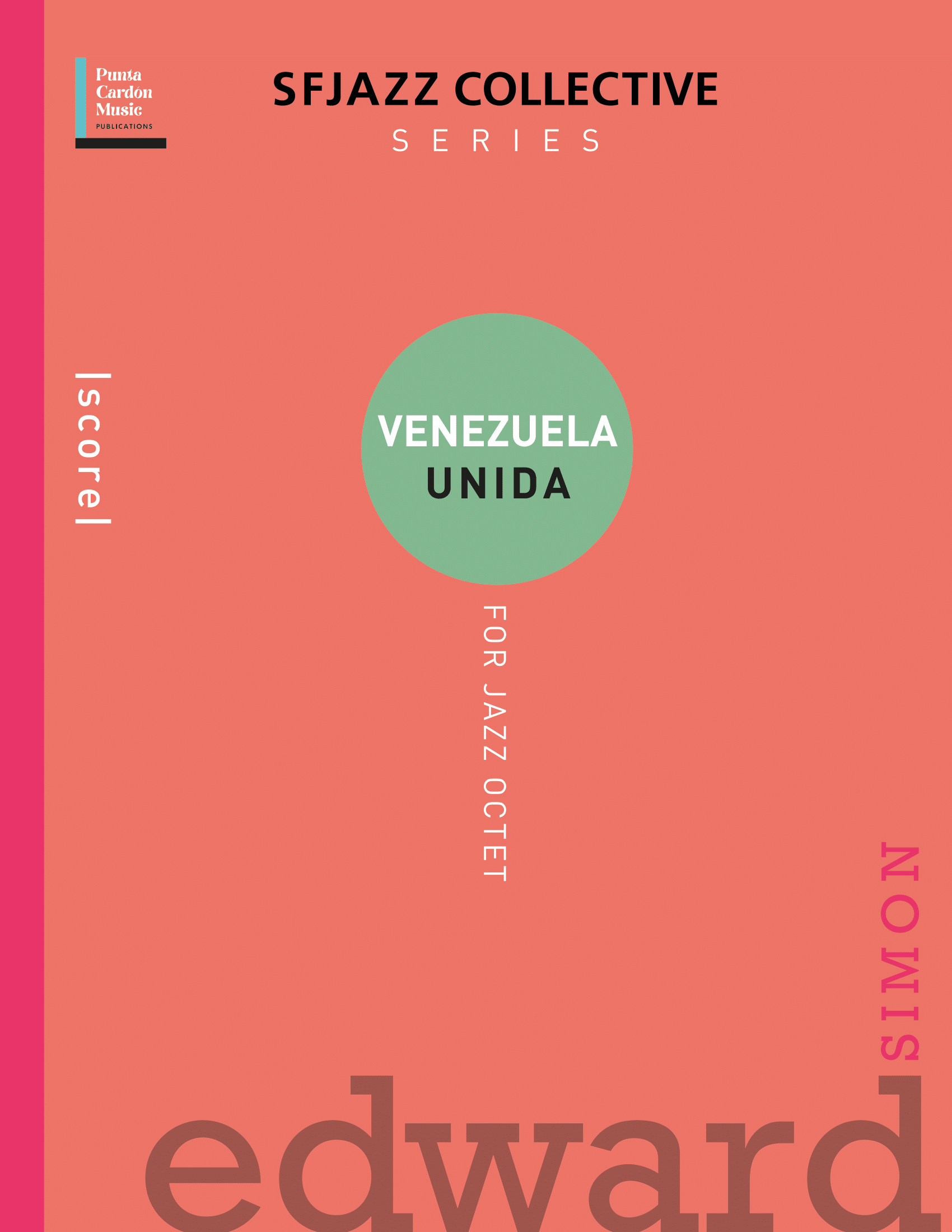 Venezuela Unida (SFJAZZ Collective)